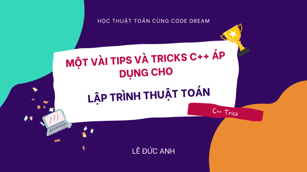 Tips và trick áp dụng cho lập trình thuật toán