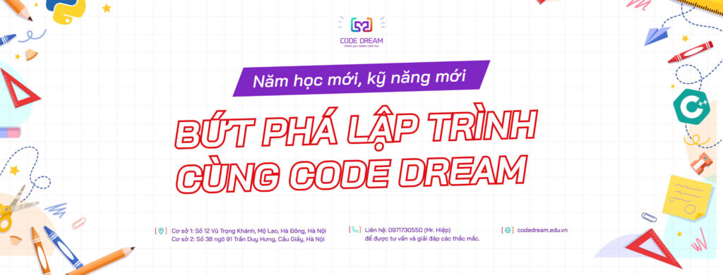 Code Dream chuyên đào tạo lập trình thi đấu uy tín chất lượng hàng đầu 