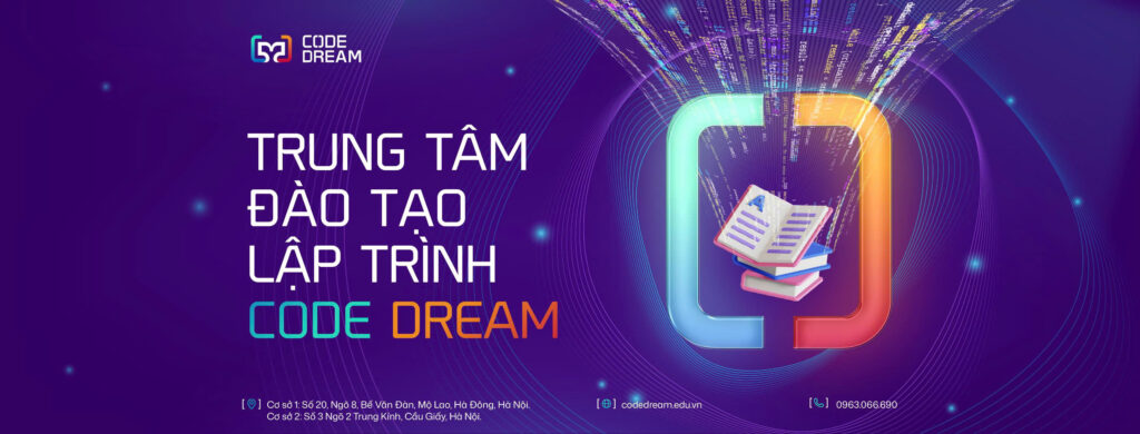 Trung tâm đào tạo lập trình Code Dream