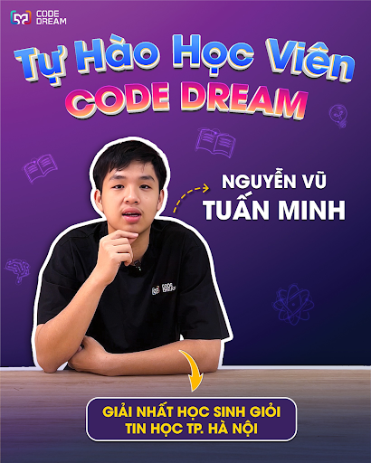 Tại sao lựa chọn Code Dream để bồi dưỡng học sinh giỏi tin học lớp 9?