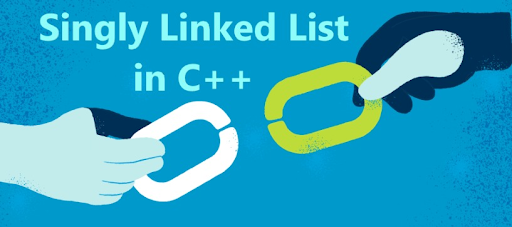 Danh sách liên kết đơn trong C++ là gì?