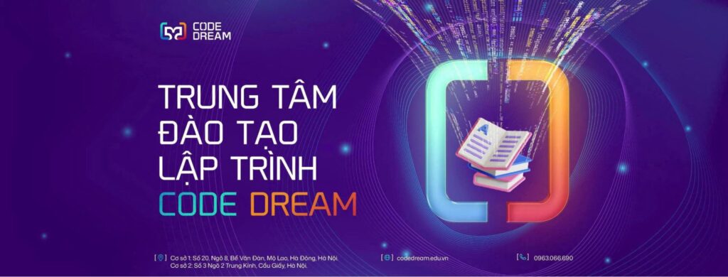 Bứt phá lập trình cùng Code Dream