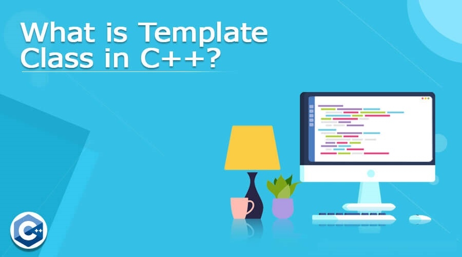 Template lớp (Class Template) trong C++
